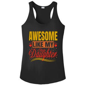 Awesome Like My Step Daughter Stepdad & Stepmom FatherS Day Ladies PosiCharge Competitor Racerback Tank