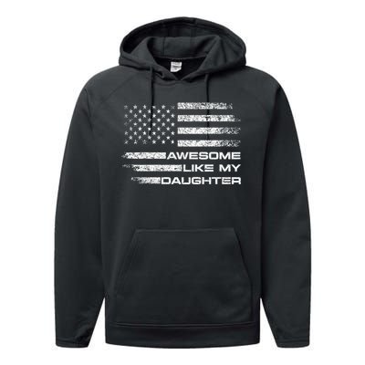 Awesome Like My Daughter Gifts Performance Fleece Hoodie