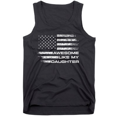 Awesome Like My Daughter Gifts Tank Top