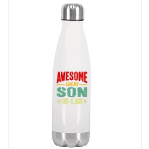 Awesome Like My Soninlaw Funny Mom Dad Joke Gift Stainless Steel Insulated Water Bottle