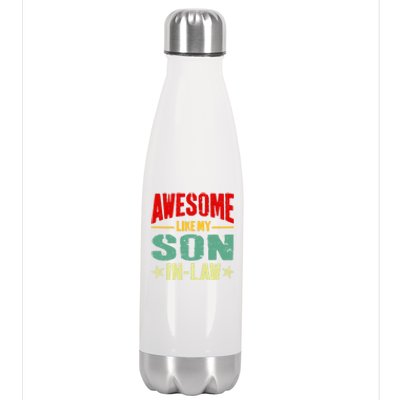 Awesome Like My Soninlaw Funny Mom Dad Joke Gift Stainless Steel Insulated Water Bottle