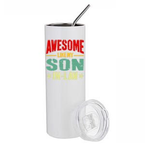 Awesome Like My Soninlaw Funny Mom Dad Joke Gift Stainless Steel Tumbler