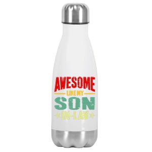 Awesome Like My Soninlaw Funny Mom Dad Joke Gift Stainless Steel Insulated Water Bottle