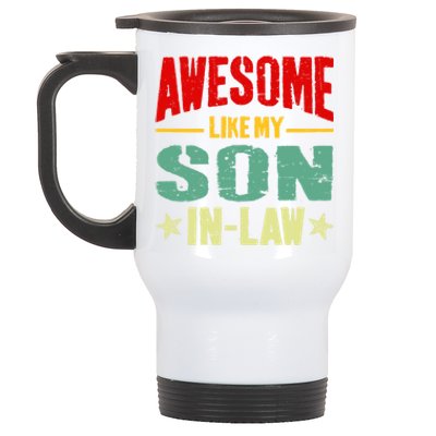 Awesome Like My Soninlaw Funny Mom Dad Joke Gift Stainless Steel Travel Mug