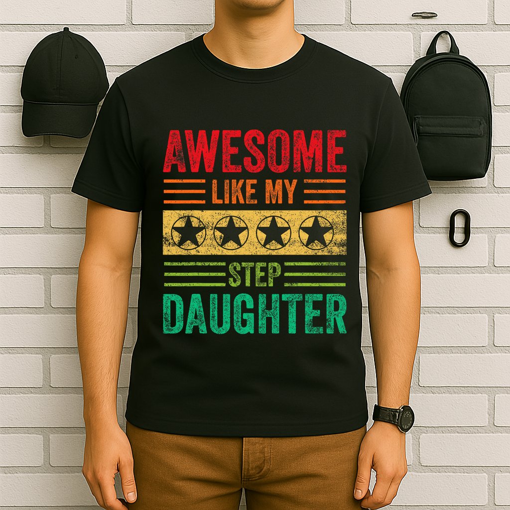 Awesome Like My Step Daughter Vintage Parents FatherS Day T-Shirt