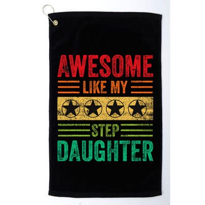 Awesome Like My Step Daughter Vintage Parents FatherS Day Golf Towel