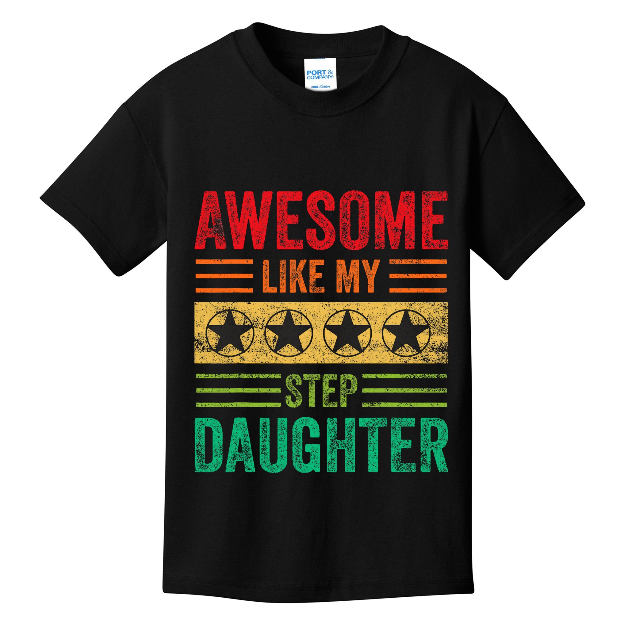 Awesome Like My Step Daughter Vintage Parents FatherS Day Kids T-Shirt