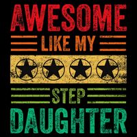 Awesome Like My Step Daughter Vintage Parents FatherS Day Kids T-Shirt