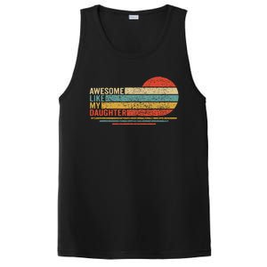 Awesome Like My Daughter Retro Man Funny Dad Fathers Day PosiCharge Competitor Tank