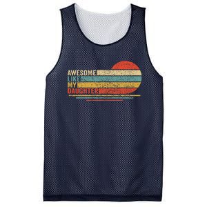 Awesome Like My Daughter Retro Man Funny Dad Fathers Day Mesh Reversible Basketball Jersey Tank