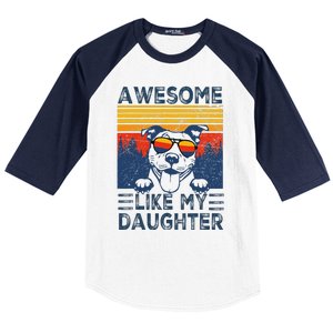 Awesome Like My Daughter Best Pitbull Dad Ever Pitbull Baseball Sleeve Shirt