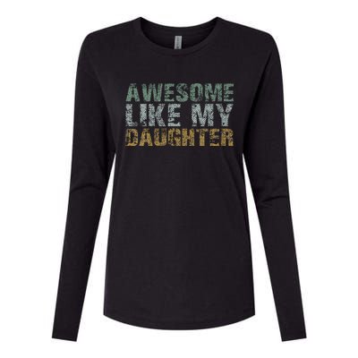 Awesome Like my Daughter Dad Gift Papa Father Day Womens Cotton Relaxed Long Sleeve T-Shirt