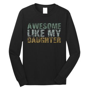 Awesome Like my Daughter Dad Gift Papa Father Day Long Sleeve Shirt