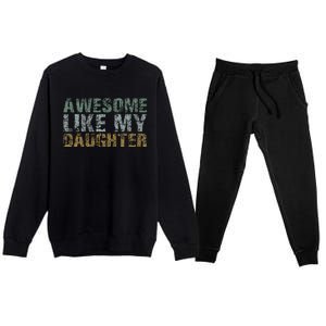 Awesome Like my Daughter Dad Gift Papa Father Day Premium Crewneck Sweatsuit Set