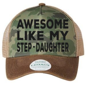 Awesome Like My Stepdaughter Funny Fathers Day Legacy Tie Dye Trucker Hat