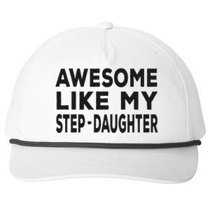 Awesome Like My Stepdaughter Funny Fathers Day Snapback Five-Panel Rope Hat