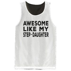 Awesome Like My Stepdaughter Funny Fathers Day Mesh Reversible Basketball Jersey Tank