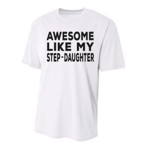 Awesome Like My Stepdaughter Funny Fathers Day Performance Sprint T-Shirt