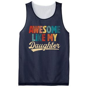 Awesome Like My Daughter Fathers Day From Daughter Retro Dad Mesh Reversible Basketball Jersey Tank