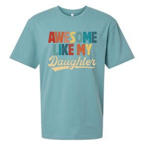 Awesome Like My Daughter Fathers Day From Daughter Retro Dad Sueded Cloud Jersey T-Shirt