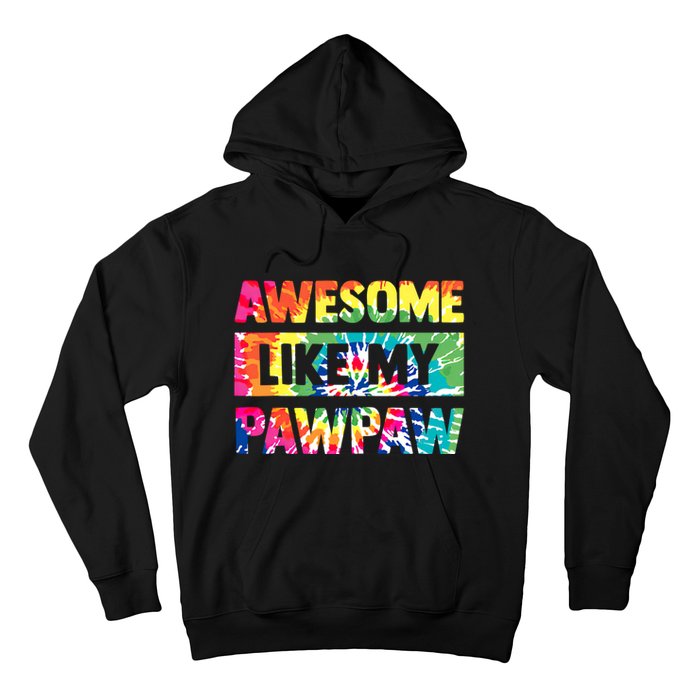 Awesome Like My Pawpaw Fathers Day Family Hoodie