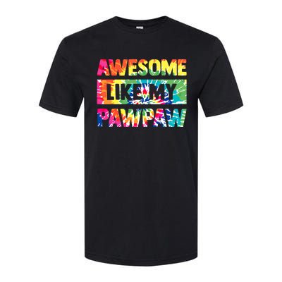 Awesome Like My Pawpaw Fathers Day Family Softstyle CVC T-Shirt