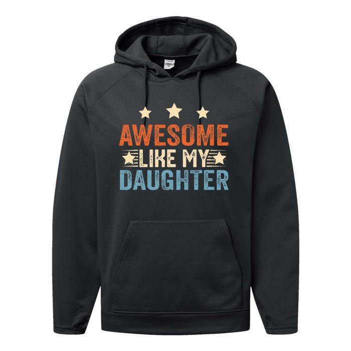 Awesome Like My Daughter Funny Father's Day from daughter Performance Fleece Hoodie