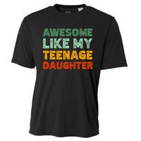 Awesome Like My Teenage Daughter FatherS Day Cooling Performance Crew T-Shirt