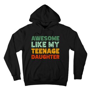 Awesome Like My Teenage Daughter FatherS Day Hoodie