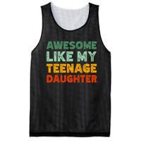 Awesome Like My Teenage Daughter FatherS Day Mesh Reversible Basketball Jersey Tank