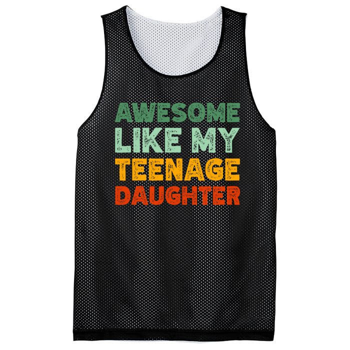 Awesome Like My Teenage Daughter FatherS Day Mesh Reversible Basketball Jersey Tank