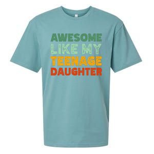 Awesome Like My Teenage Daughter FatherS Day Sueded Cloud Jersey T-Shirt