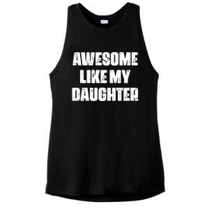 Awesome Like My Daughter Mother's Day Father's Day Mom Dad Ladies PosiCharge Tri-Blend Wicking Tank