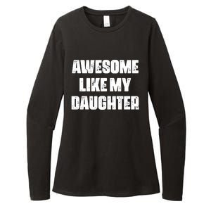 Awesome Like My Daughter Mother's Day Father's Day Mom Dad Womens CVC Long Sleeve Shirt