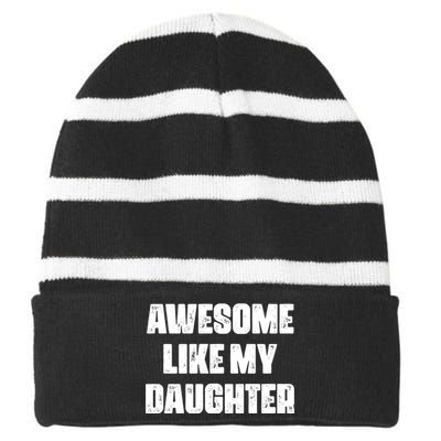 Awesome Like My Daughter Mother's Day Father's Day Mom Dad Striped Beanie with Solid Band