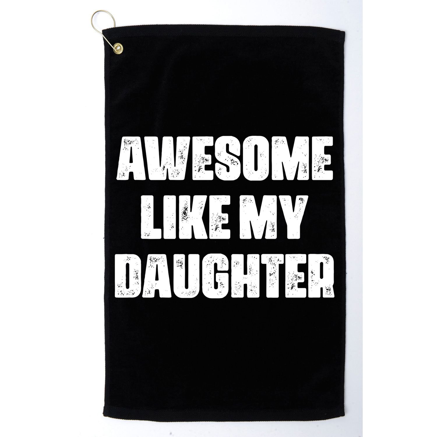 Awesome Like My Daughter Mother's Day Father's Day Mom Dad Golf Towel
