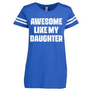 Awesome Like My Daughter Mother's Day Father's Day Mom Dad Enza Ladies Jersey Football T-Shirt