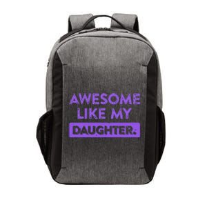 Awesome Like My Daughter MotherS Day Funny Mom Birthday Vector Backpack