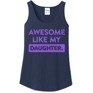 Awesome Like My Daughter MotherS Day Funny Mom Birthday Ladies Essential Tank