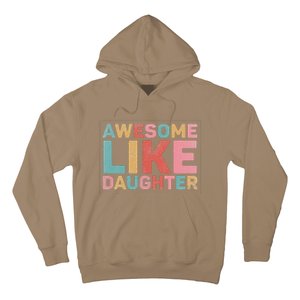 Awesome Like My Daughter Hoodie