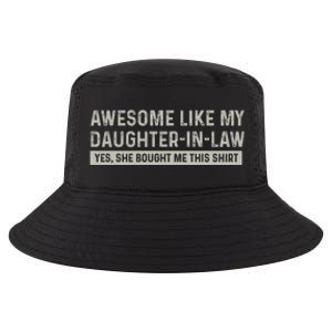 Awesome Like My Daughter In Law Yes She Bought Me This Cool Comfort Performance Bucket Hat