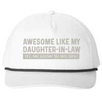 Awesome Like My Daughter In Law Yes She Bought Me This Snapback Five-Panel Rope Hat