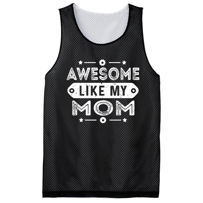 Awesome Like My Mom Like My Mother Mesh Reversible Basketball Jersey Tank