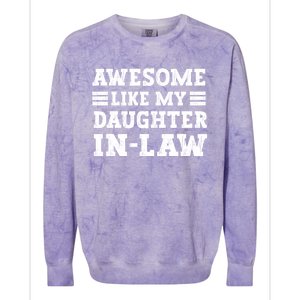 Awesome Like My Daughter In Law FatherS Day From Daughter Colorblast Crewneck Sweatshirt