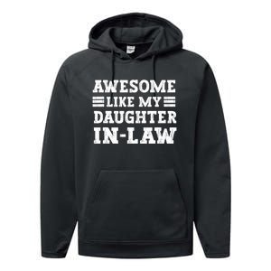 Awesome Like My Daughter In Law FatherS Day From Daughter Performance Fleece Hoodie