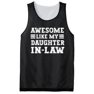 Awesome Like My Daughter In Law FatherS Day From Daughter Mesh Reversible Basketball Jersey Tank