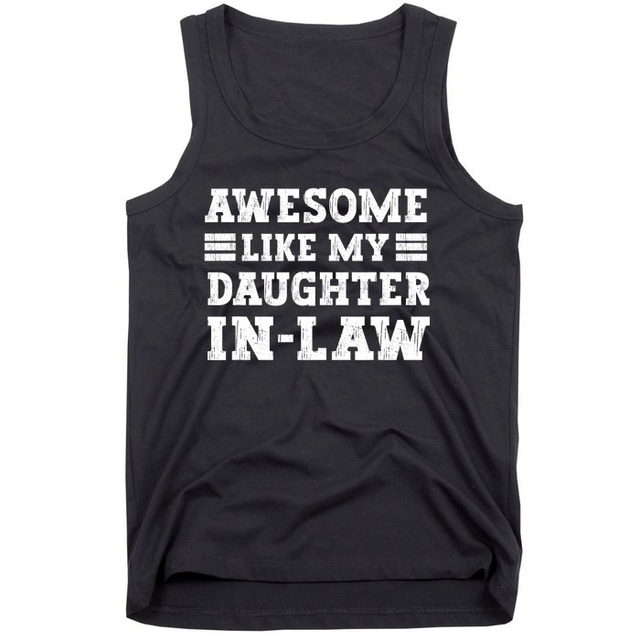 Awesome Like My Daughter In Law FatherS Day From Daughter Tank Top