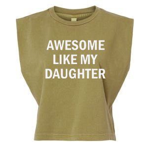 Awesome Like My Daughter Garment-Dyed Women's Muscle Tee