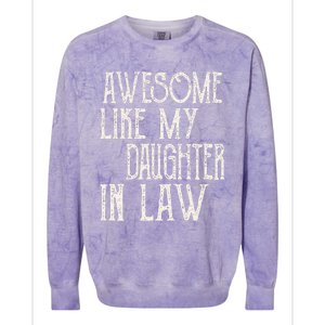 Awesome Like My Daughter In Law Funny Fathers Day Colorblast Crewneck Sweatshirt