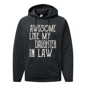 Awesome Like My Daughter In Law Funny Fathers Day Performance Fleece Hoodie